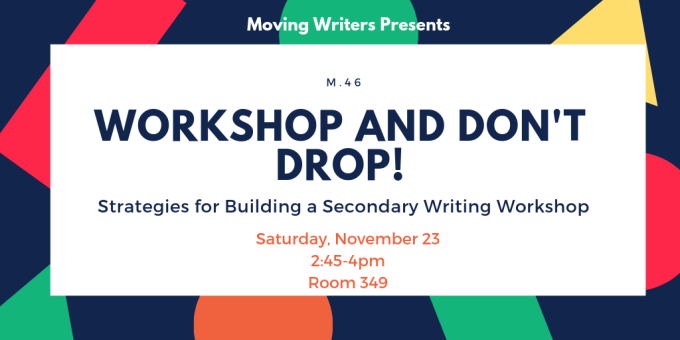 Moving Writers Workshop NCTE19
